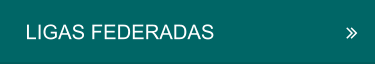 LIGAS FEDERADAS
