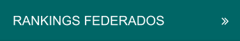 RANKINGS FEDERADOS
