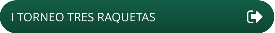 I TORNEO TRES RAQUETAS