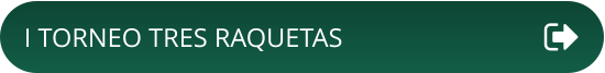 I TORNEO TRES RAQUETAS